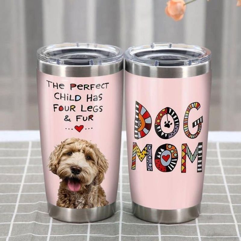PresentsPrints, The perfect child has four legs and fun dog mom Labradoodle tumbler all over print size 20oz-30oz