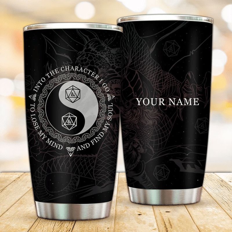 PresentsPrints, Into the character i go and find my soul to lose my mind dragon tumbler all over print size 20oz-30oz