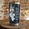 PresentsPrints, Live like someone left the gate open Siberian Husky dog tumbler all over print size 20oz-30oz