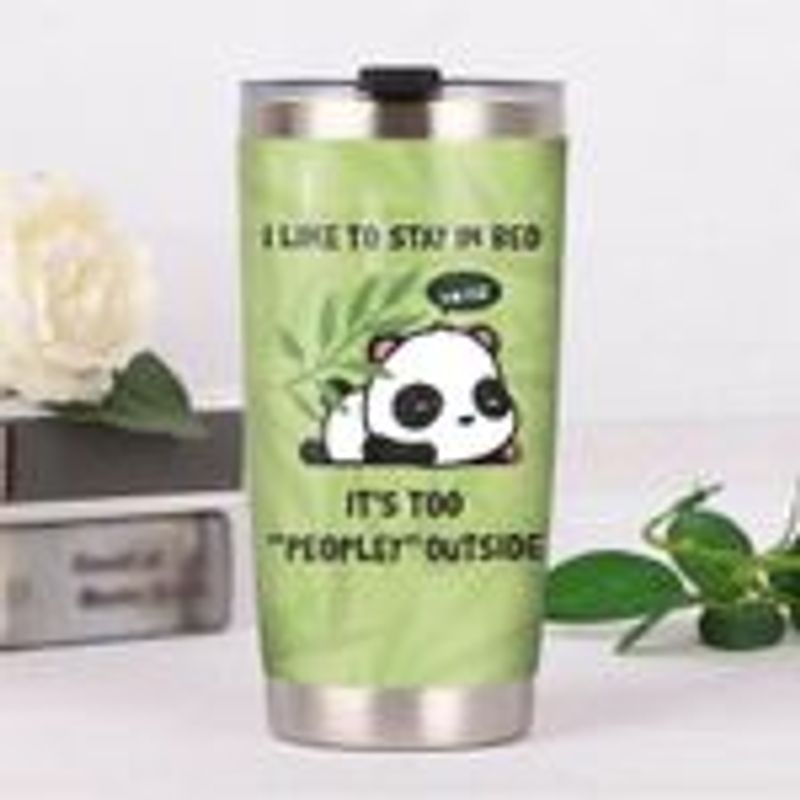PresentsPrints, I like to stay in bed its too peopley outside panda sleep tumbler all over print size 20oz-30oz