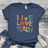 PresentsPrints, Live Love Teach - Teacher T-Shirt