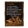 Gift For Wife Blanket, Lion To My Wife I May Not Be Your First Date Blanket - Love From Husband