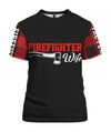 PresentsPrints, Firefighter Wife, The Few The Proud Full Printed 3D Hoodies