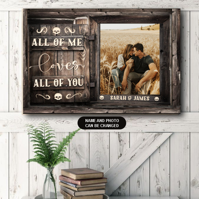 PresentsPrints, All Of Me Loves All Of You Personalized Canvas, Weeding Gift, Valentine Gift, Anniversary Gift For Her for Him