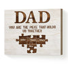 PresentsPrints, Dads Fathers Day Gifts, Personalized Dad Gifts, You Are The Piece That Holds Us Together, Canvas Wall Art