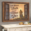 PresentsPrints, I Will Walk By Faith Even I Cannot See - Special Jesus Canvas