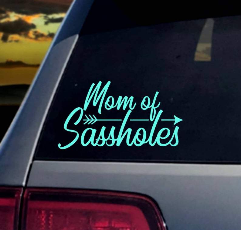 Mom of Sassholes Car Decal Sticker | Waterproof | Vinyl Sticker