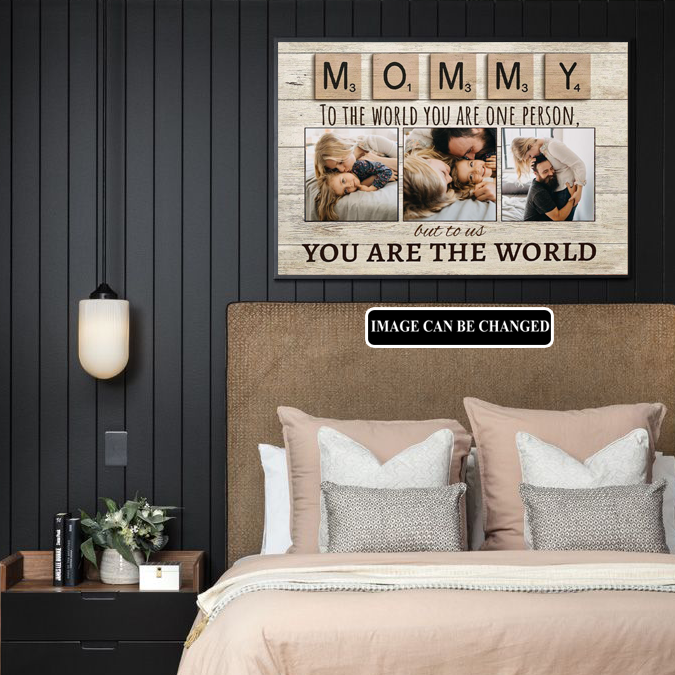 PresentsPrints, Mommy, Mommy To The World You Are One Person BUT to Us You are the World, Personalized Canvas, Mother's Day Gift