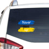 Never Give Up Support Ukraine Essential Car Vinyl Decal Sticker