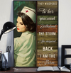 PresentsPrints, Nurse They whispered To her You Cannot Withstand The Storm She Whispered Back I Am The Storm, Vertical Poster