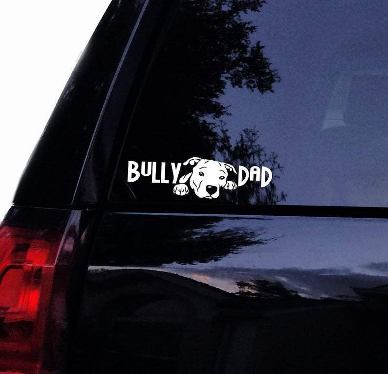Pitbull Bully Dad Pitty Car Decal Sticker | Waterproof | Vinyl Sticker