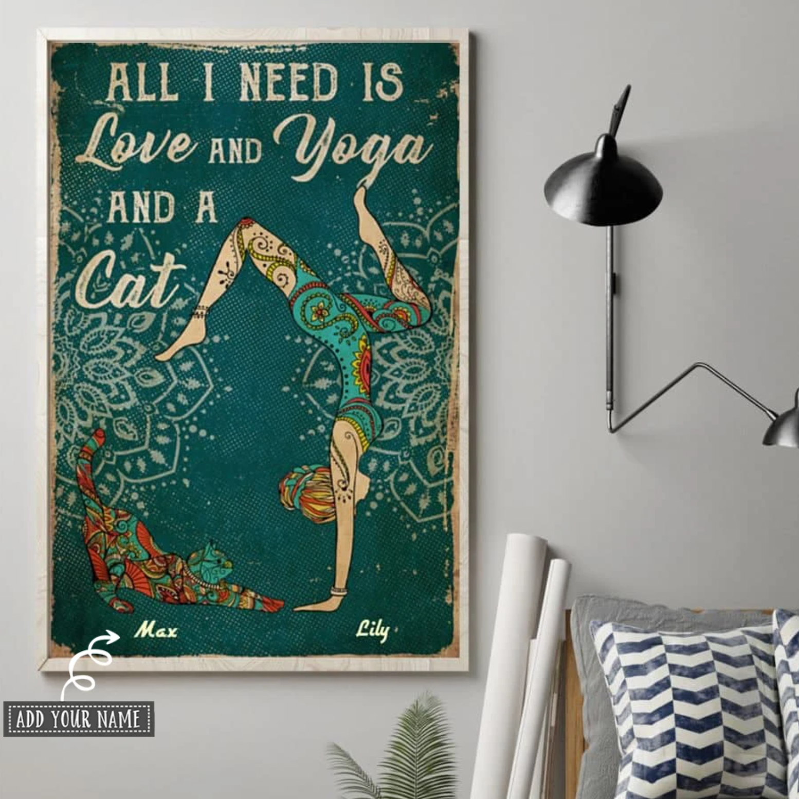PresentsPrints, All I need is Love and Yoga and a Cat Personalized Vertical Poster