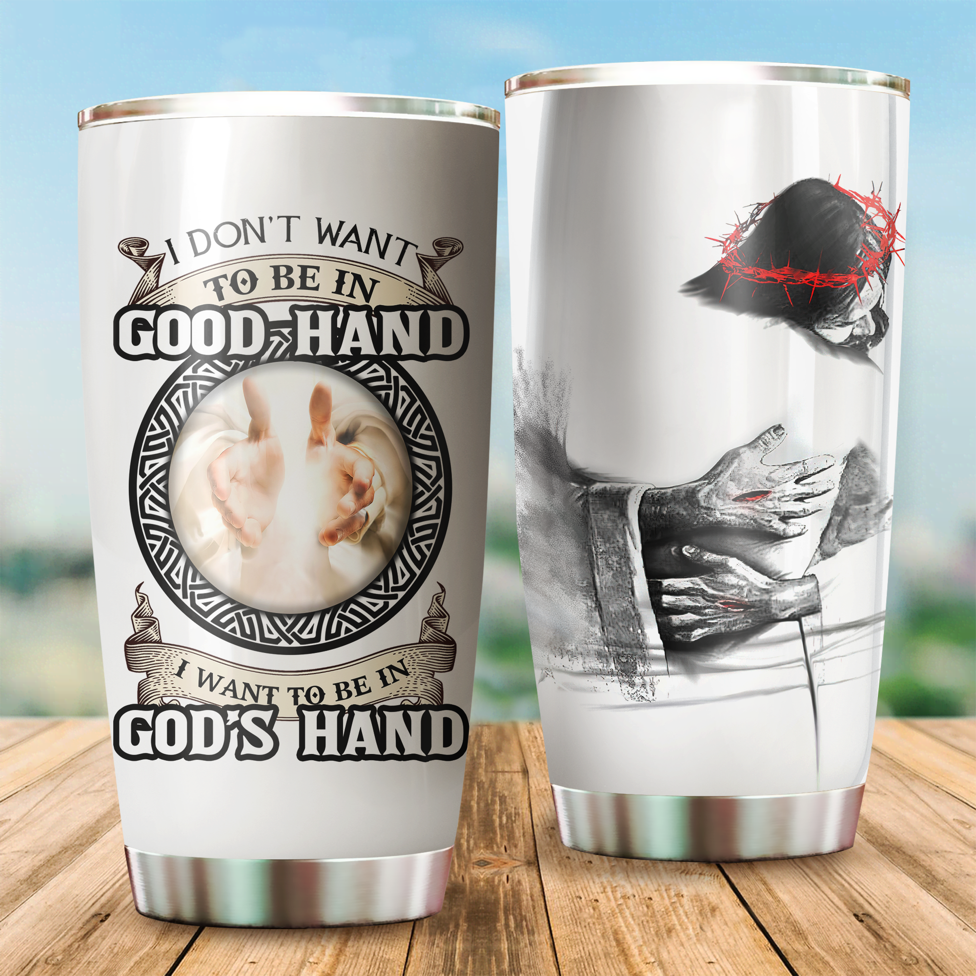 I want to be in God's hand, Easter Day Christian Jesus Tumbler 20oz 30oz