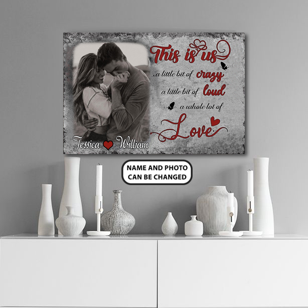 PresentsPrints, This is Us Crazy Loud and Love, Personalized Canvas, Weeding Gift, Valentine Gift, Anniversary Gift For Her for Him
