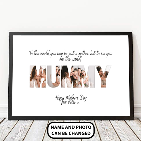 PresentsPrints, Mummy, To The world you maybe just a Mother but to me you are the World, Personalized Canvas, Mother's Day Gift