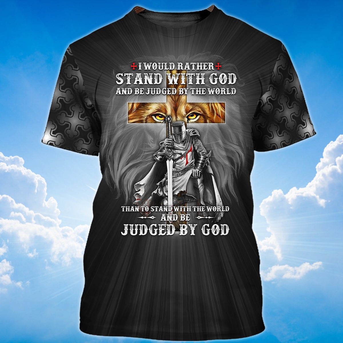 PresentsPrints, I Would Rather Stand With God Knight Templar T-Shirt