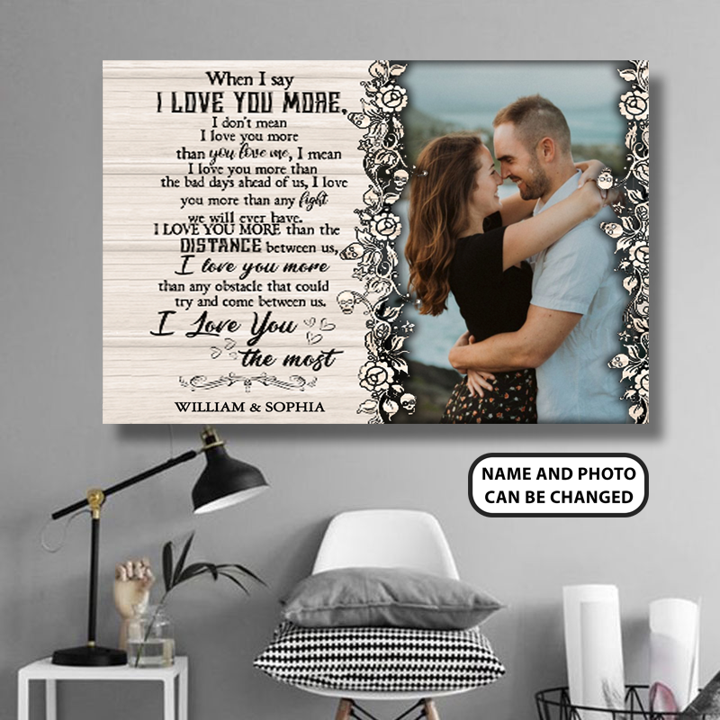 PresentsPrints, When I Say I Love You More. Personalized Canvas, Weeding Gift, Valentine Gift, Anniversary Gift For Her for Him