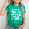 PresentsPrints, I Just Took A DNA Test Turns Out I&#39;m Only 1% Irish St Patrick&#39;s Day, Irish T-Shirt