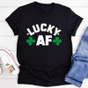 PresentsPrints, Lucky AF St Patrick&#39;s Day, Irish T-Shirt