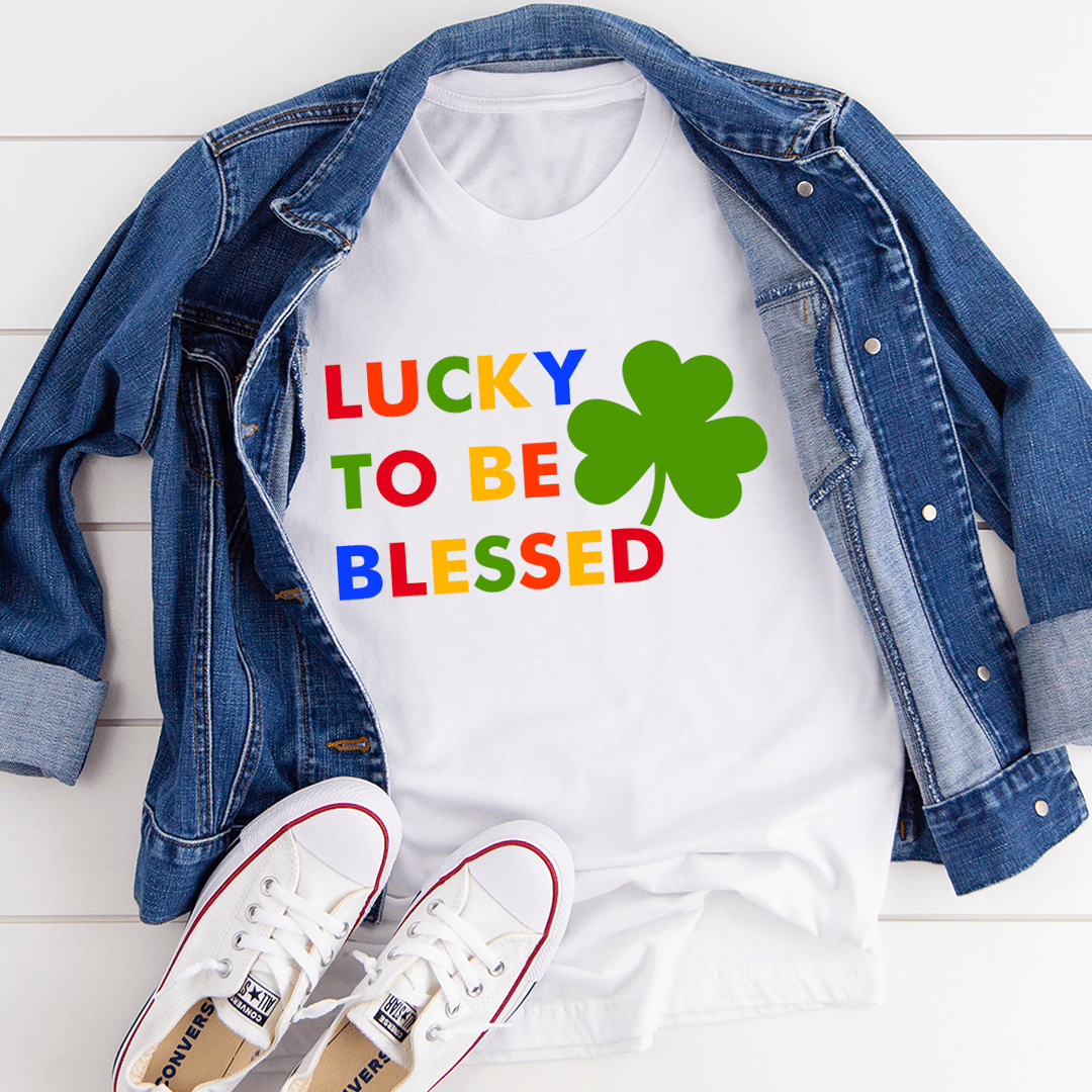 PresentsPrints, Lucky To Be Blessed St Patrick's Day, Irish T-Shirt