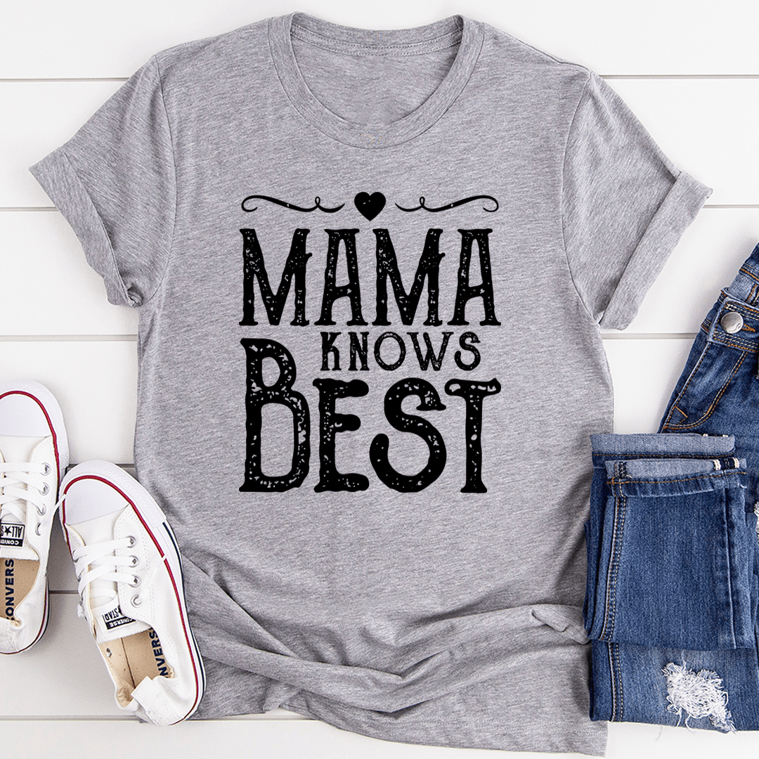 PresentsPrints, Mama Knows Best Happy Mother's Day, Mom T-shirt