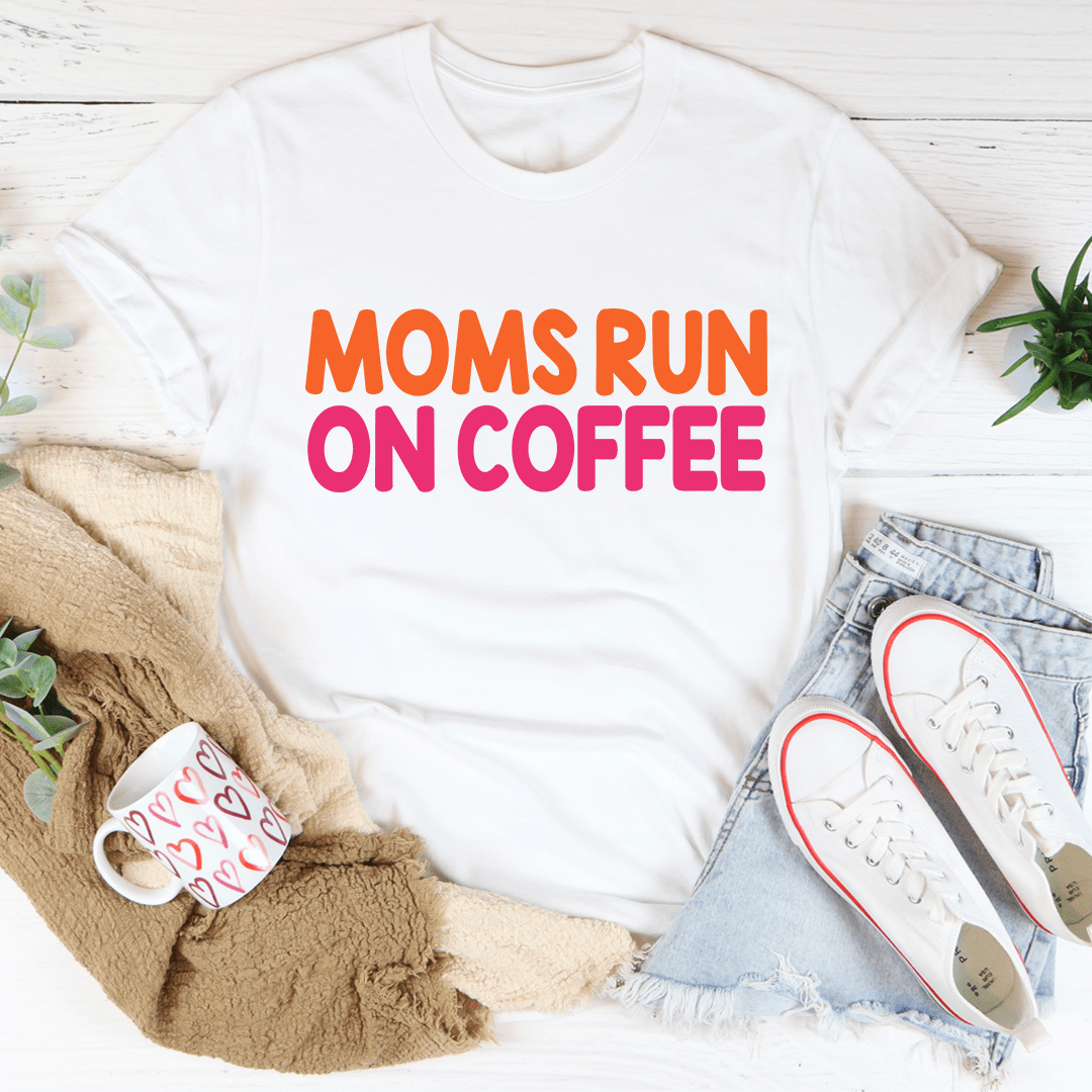 PresentsPrints, Moms Run On Coffee Happy Mother's Day, Mom T-shirt