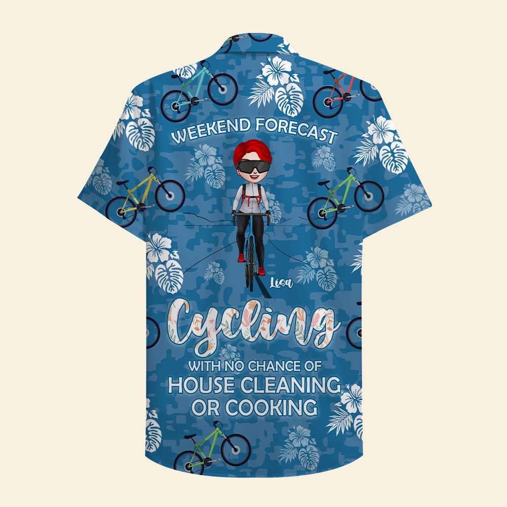 Personalized Cycling Girl Hawaiian Shirt - Weekend Forecast - Cycling With No Chance Of House Cleaning Or Cooking