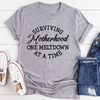 PresentsPrints, Surviving Motherhood Happy Mother&#39;s Day, Mom T-shirt