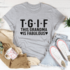 PresentsPrints, This Grandma Is Fabulous Happy Mother&#39;s Day, Mom T-shirt