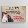 PresentsPrints, To My Dad, You&#39;re The Greatest I Love You Forever And Always, Custom Photo, Canvas Wall Art